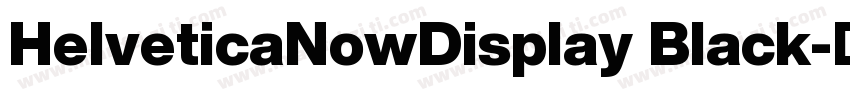 HelveticaNowDisplay Black字体转换